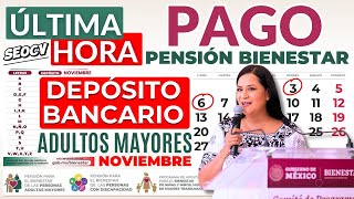 🔴¡ATENCIÓN PAGO NOVIEMBRE ¿YA HAY FECHA 💥ADULTOS MAYORES ÚLTIMA HORA CUANDO DEPÓSITA LA PENSIÓN 65 [upl. by Saville]