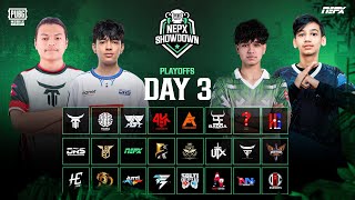 PUBG Mobile NEPX Showdown  Play Offs Day 3 [upl. by Filahk]