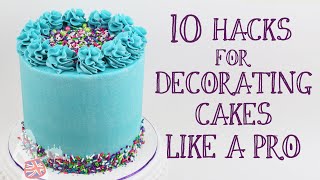 10 Hacks For Decorating Cakes Like A Pro [upl. by Klump]