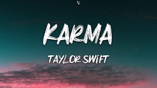 Taylor Swift  Karma Lyrics [upl. by Ativel]