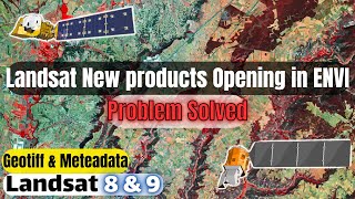 How to solve Opening Landsat 8 amp 9 imagery in ENVI Geotiff amp Metadata [upl. by How]