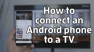 How to connect an Android phone to a TV [upl. by Ahsieym476]