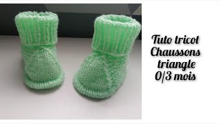 Tuto tricot  chaussons triangle 03 mois [upl. by Anelrahc686]