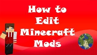 How to Edit Minecraft Mods [upl. by Spiegleman351]