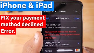 Apple quotYour Payment Method Was Declinedquot Error How to Fix [upl. by Zacharias]