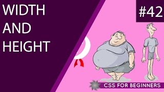 CSS Tutorial For Beginners 42  Width amp Height [upl. by Ttimme845]