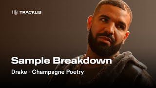 Sample Breakdown Drake  Champagne Poetry [upl. by Anawik394]