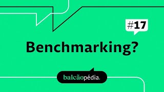 O que é Benchmarking [upl. by Sidnac301]