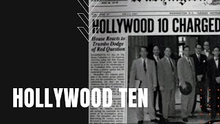 Hollywood Ten Communism Defiance and Blacklist [upl. by Tymes]