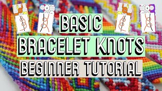 BASIC KNOTS  BEGINNER FRIENDLY CC  Friendship Bracelets [upl. by Adnovoj]