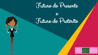 Futuro do Presente e Futuro do Pretérito [upl. by Villada]