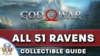 God of War  All 51 Odins Ravens Collectible Locations  Allfather Blinded Trophy [upl. by Anaitsirhc]