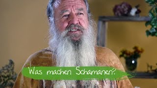 Was machen Schamanen [upl. by Lovett]