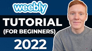 Weebly Tutorial For Beginners 2023  How To Build A Free Weebly Website [upl. by Fernald]