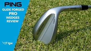 PING Glide Forged Pro Wedge Review by TGW [upl. by Teiluj]