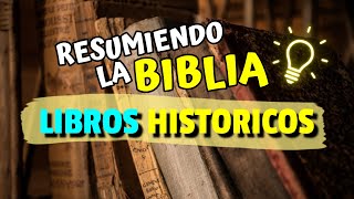 Antiguo Testamento LIBROS HISTORICOS Resumiendo la BIBLIA [upl. by Worrad]