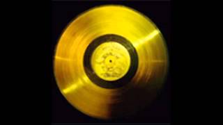 Voyager Golden Record  Greetings In 55 Languages [upl. by Ardnot]