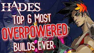 The 6 Most OVERPOWERED Builds in Hades  Haelian [upl. by Ilana]