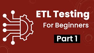 Part 1 ETL Testing [upl. by Heidt]