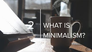 MINIMALIST LIVING » 25 Benefits of Minimalism [upl. by Sanfred]