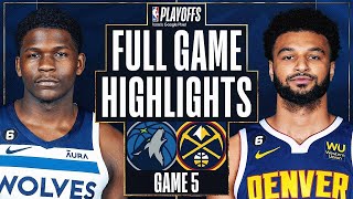 Minnesota Timberwolves vs Denver Nuggets Full Game 5 Highlights  Apr 25  20222023 NBA Playoffs [upl. by Norris]