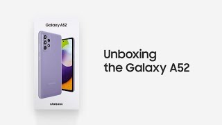 Galaxy A52 Official Unboxing  Samsung [upl. by Atekal422]