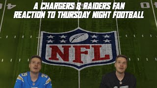 A Chargers amp Raiders Fan Reaction to Thursday Night Football [upl. by Ewan]