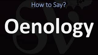 How to Pronounce Oenology CORRECTLY [upl. by Lauree]