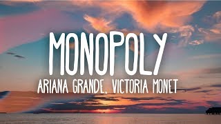 Ariana Grande  Monopoly Lyrics ft Victoria Monét [upl. by Lered]