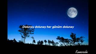 Dodo Dolunay Dolunay SözleriLyrics [upl. by Aicilyhp]