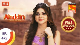 Aladdin  Ep 475  Full Episode  23rd September 2020 [upl. by Fanchon]