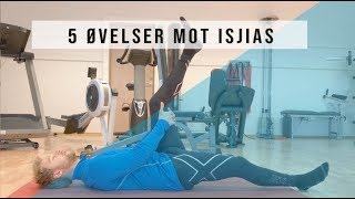 5 Øvelser mot Isjias og Isjialgi [upl. by Eirotal]