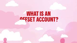 Offset accounts explained [upl. by Maggi14]