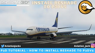 HOW TO INSTALL RESHADE INTO P3DP3DV5 [upl. by Pelage]