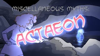 Miscellaneous Myths Actaeon [upl. by Eryn]