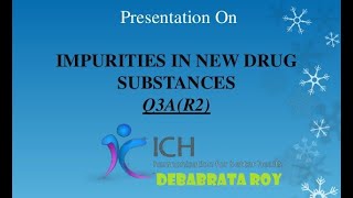 ICH Guideline  Impurities in New Drug Substance Q3AR2 [upl. by Ezarras]