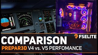 Prepar3D v4 vs v5 The FSElite Performance Test [upl. by Essila]