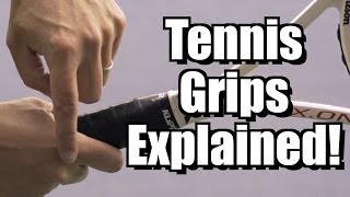 Tennis Grips Explained  Tennis Lesson  Grips Instruction [upl. by Ingeborg]