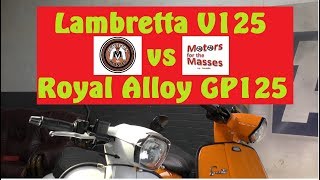 Lambretta V125 Special Vs Royal Alloy GP125 [upl. by Notrem]