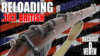 Reloading 303 British using Surplus ammo [upl. by Dollar]