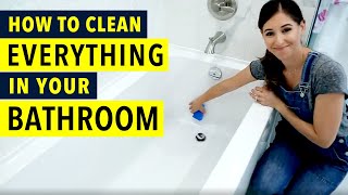 How to Clean Everything in your Bathroom [upl. by Couture]