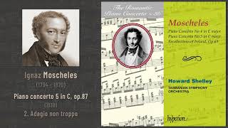 Ignaz Moscheles  Piano concerto no5 in C op87 1830 2 Adagio non troppo [upl. by Ielarol850]