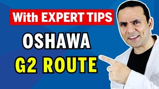 Oshawa G2 Test ROUTE 2020 ★★ PASS IN THE 1st ATTEMPT ★★ Step By Step ★★ EXPERT TIPS★★ [upl. by Calvinna]