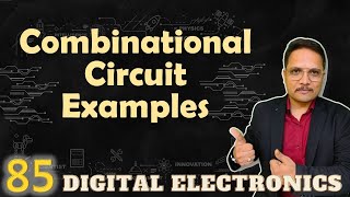 Combinational Circuit Examples in Digital Electronics [upl. by Ellekcir883]