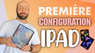 Allumer et bien configurer son IPad pour la première fois [upl. by Heisser]