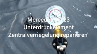 Mercedes W123 Unterdruckelement Zentralverriegelung reparieren [upl. by Jillana]