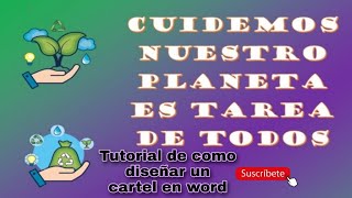 Tutorial para diseñar un cartel en Word [upl. by Annav709]