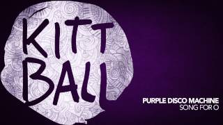 Purple Disco Machine  Song For O [upl. by Anirbaz]