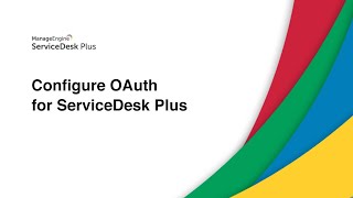 Configure OAuth for ServiceDesk Plus [upl. by Ornie]