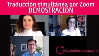 Traducción simultánea por Zoom  DEMOSTRACIÓN [upl. by Aicirtap225]